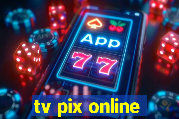 tv pix online